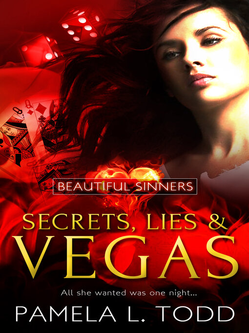 Title details for Secrets, Lies & Vegas by Pamela L. Todd - Available